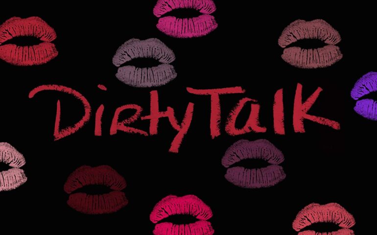 Tekst Dirty Talk met lippen